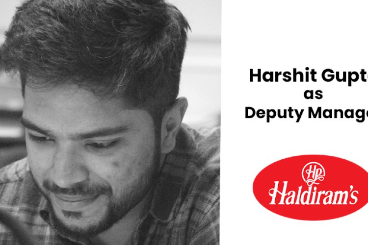 Haldiram's appoints Harshit Gupta as Deputy Manager – Digital Marketing ...