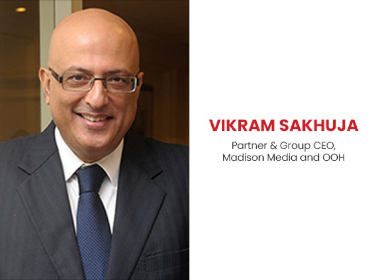 TV and digital must be viewed through the same prism: Vikram Sakhuja