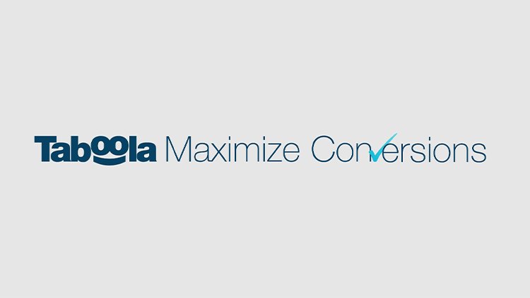 Taboola Unveils Maximize Conversions: Boosting Ad Conversions with Smart Bidding
