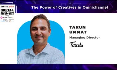 Tarun Ummat of Teads India emphasizes tailored cross-channel ads' significance