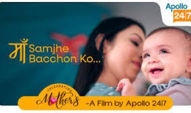 Apollo 24/7 launches 'MAA Samjhe Bachho Ko' ad, celebrating mothers