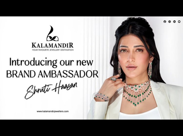 Shruti Haasan Joins Kalamandir Jewellers as Brand Ambassador