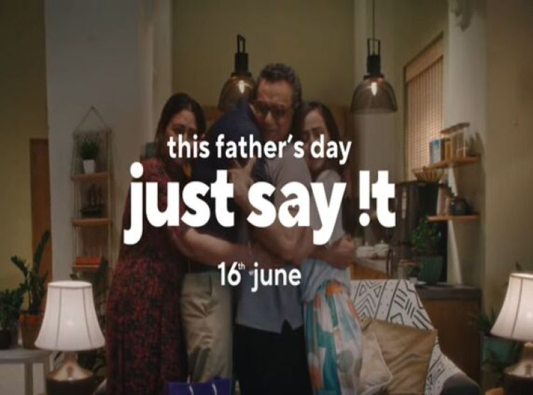 Zepto Launches #JustSayIt Campaign for Father’s Day
