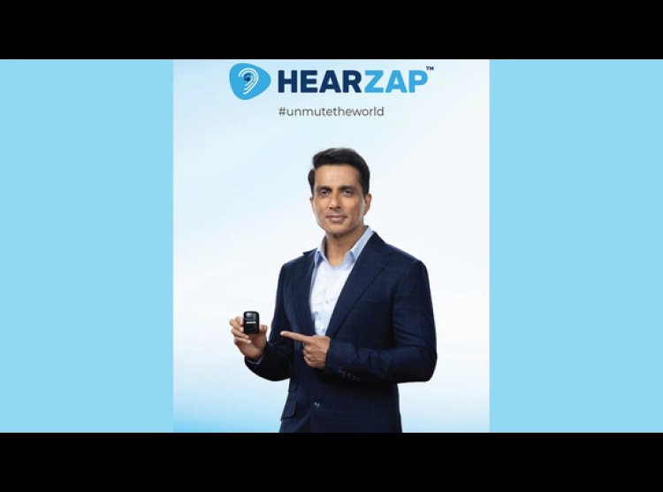 Hearzap Appoints Sonu Sood as 'Ambassador for a Cause'