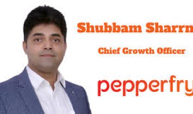 Pepperfry Welcomes Shubbam Sharrma as Chief Growth Officer