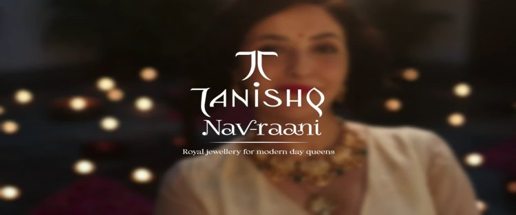 Tanishq's "Nav-Raani" Campaign Celebrates Modern Indian Women as Queens