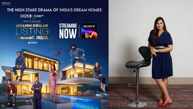 Sony LIV’s Million Dollar Listing: A Luxe Playground for Premium Brands