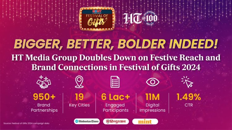 HT Media’s Festival of Gifts 2024: A Centennial Celebration of Brands and Readers