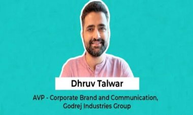Dhruv Talwar Joins Godrej as AVP for Brand & Communication