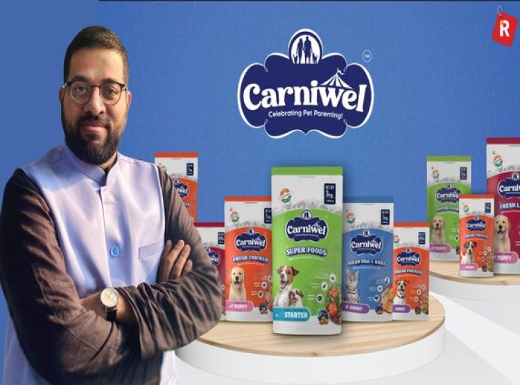 Carniwel Redefines Indian Pet Food Market with Premium, Affordable Nutrition