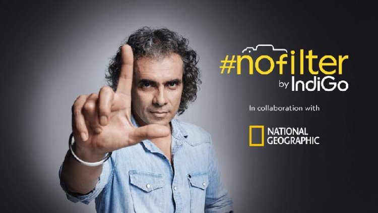 National Geographic India Brings Back #nofilterbyIndiGo Season 2