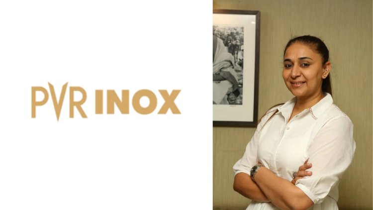 PVR INOX Revamps Media Division with Bold Leadership Overhaul