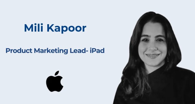 Mili Kapoor Joins Apple as Product Marketing Lead for iPad