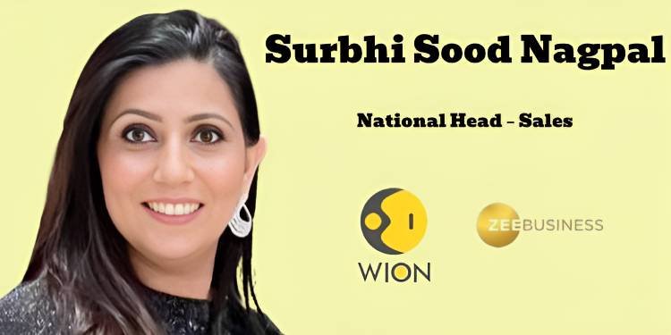 Surbhi Nagpal Joins Zee Media to Lead Sales Operations