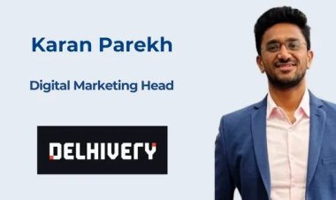 Karan Parekh Joins Delhivery as Head of Digital Marketing