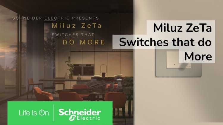 Schneider Electric’s Miluz Zeta: Where Smart Living Meets Elegant Design