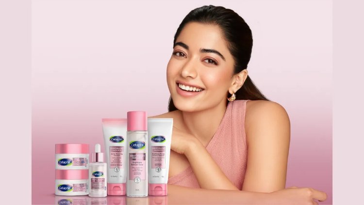 Cetaphil Onboards Rashmika Mandanna as Brand Ambassador for BHR Collection