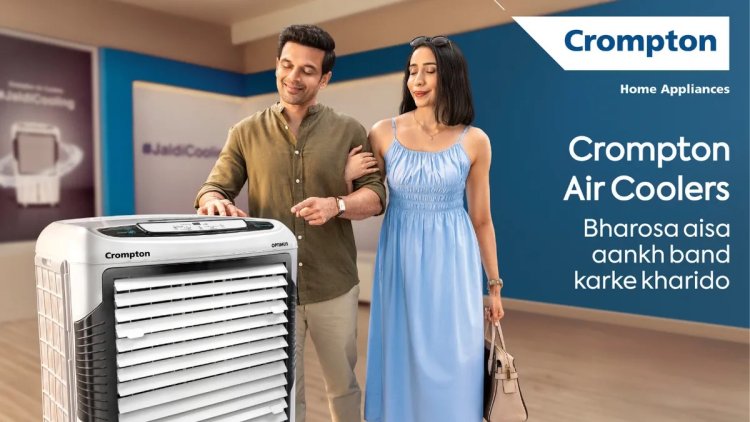 Crompton Promises Fast Cooling: Aankhbandkarkelelo Campaign Delivers Refreshing Technology Excellence