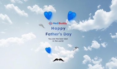 Dads Deserve Care Too: MediBuddy’s #JustDadThings Campaign