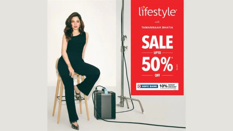 Tamannaah Bhatia Fronts Lifestyle’s Season Sale Extravaganza