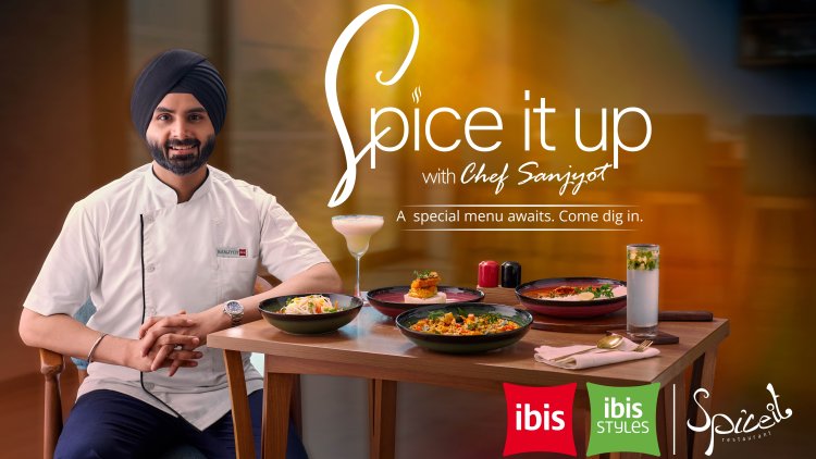 IBIS India & Chef Sanjyot Keer Spice Up Hotel Dining