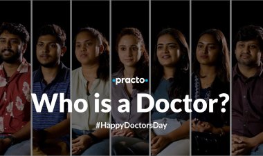 Practo’s #WhoIsADoctor Campaign Redefines the Meaning of Care