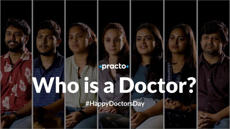 Practo’s #WhoIsADoctor Campaign Redefines the Meaning of Care