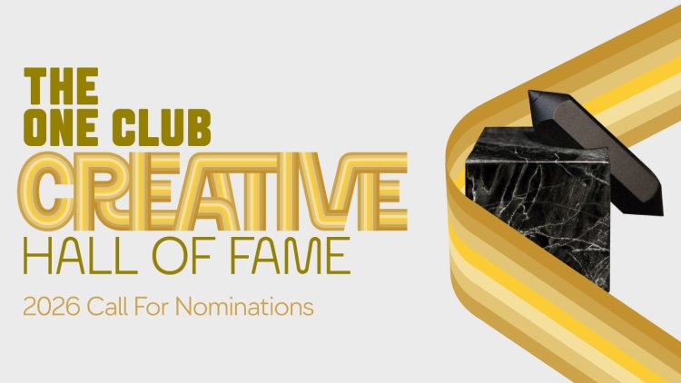 One Club Opens Nominations for 2026 Creative Hall of Fame