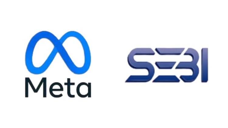 Meta Makes SEBI Verification Must for Investment Ads in