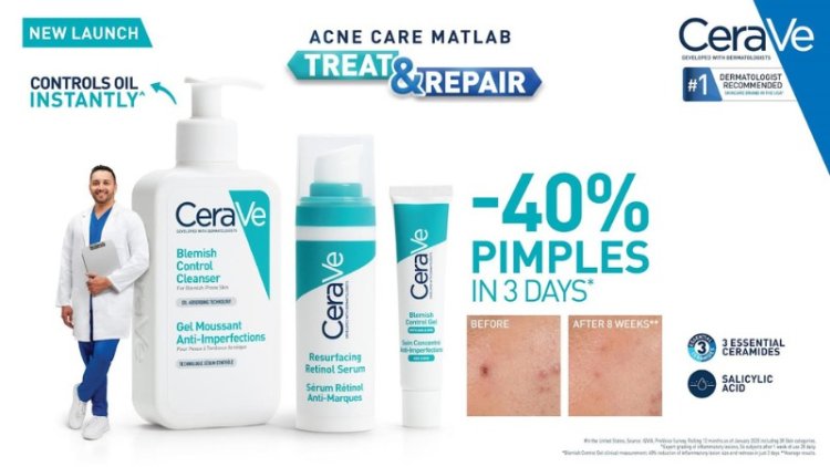 CeraVe Launches ‘Treat & Repair’ Campaign for Acne Care