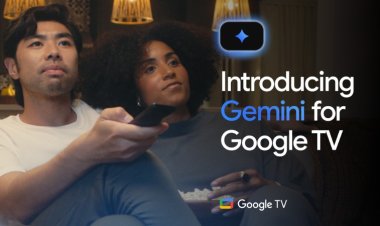 Google Gemini for TV: Chat, Play, Learn, Your TV Just Got Smarter