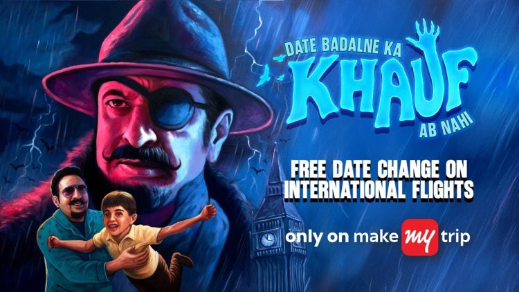 MakeMyTrip’s ‘Villian Mat Bano’ Campaign Shines With Bollywood Icons and Insights