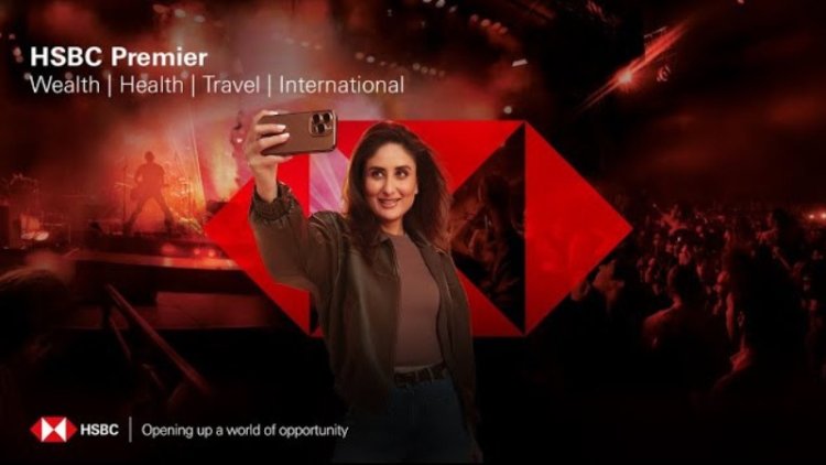 HSBC Premier Unveils New Campaign with Kareena Kapoor Khan