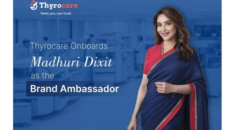 Thyrocare Brings Preventive Health To Spotlight With Madhuri Dixit