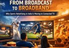 Connected TV Is Redrawing India’s Sports Advertising Playbook