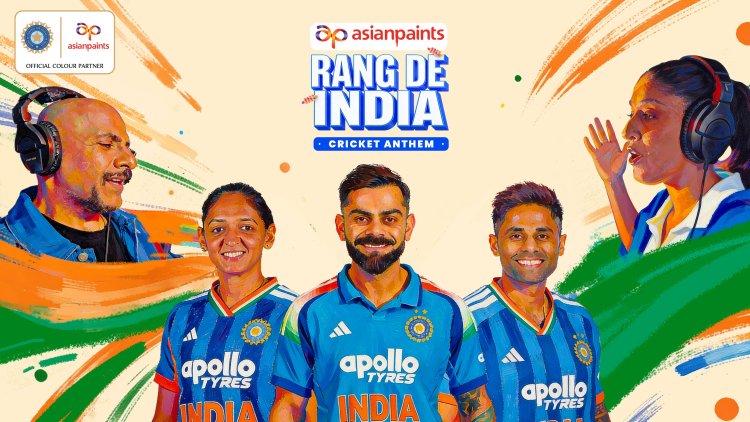 Asian Paints Launches Rang De India Anthem to Amplify Cricket Emotions at Home