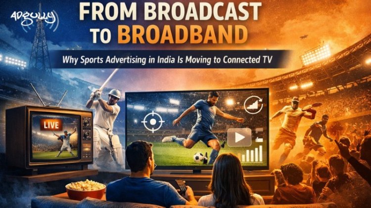 Connected TV Is Redrawing India’s Sports Advertising Playbook