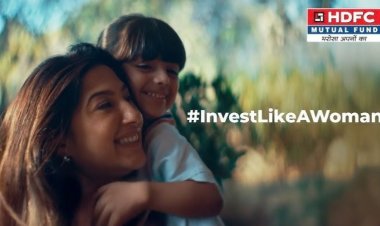 HDFC Mutual Fund Launches ‘Invest Like A Woman’ Campaign Highlighting Women’s Strengths in Investing