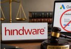 Delhi High Court Restrains Google From Using Hindware Trademark As Ad Keyword
