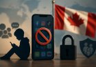 Canada’s Under-16 Social Media Proposal Adds Momentum to Global Push for Youth Online Restrictions