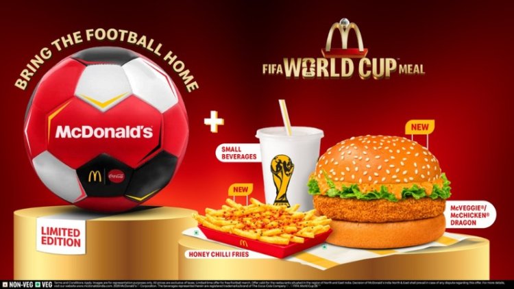 McDonald’s India-North & East Launches FIFA Meal Range With Collectible Football