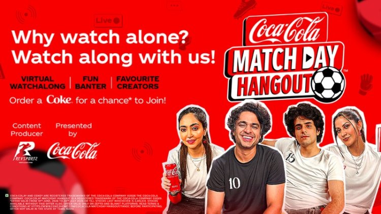 Coca-Cola Launches Creator-Led ‘Matchday Hangout’ for FIFA World Cup Fans in India