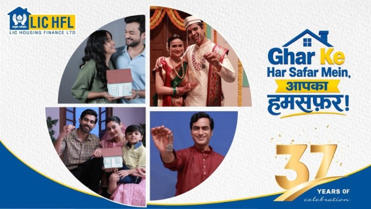 LIC Housing Finance Marks 37th Foundation Day, Launches ‘Har Ghar Ka Humsafar’ Campaign