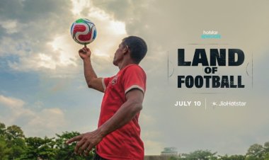JioHotstar Unveils Teaser for ‘Land of Football’