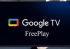 Google TV Freeplay Adds 10,000+ Free Movies