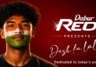 Dabur Red Celebrates Youth With ‘Desh Ke Lal’ Campaign
