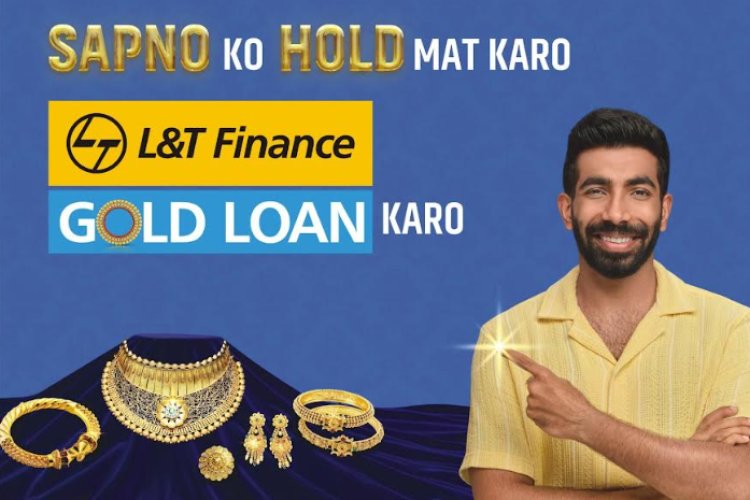 L&T Finance Launches Gold Loan Campaign With Jasprit Bumrah