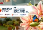 Bandhan Group Launch 'Bandhan Kaamyabi Ka' to Drive Next-Phase Tech-Enabled Financial Growth