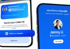 Truecaller and LinkedIn Partner to Bring Professional Context and Verification Signals to Caller ID