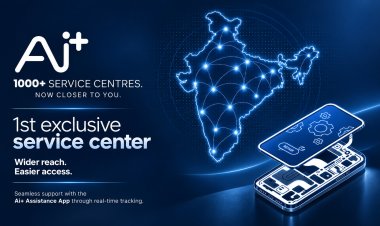 Ai+ Smartphone to Cross 1,000+ Service Touchpoints; Announces First Exclusive Service Centre and Ai+ Assistance App